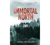 Immortal North Two: A Novel