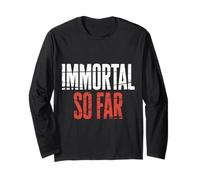 Immortal So Far Confident Death Jokes Sarcasm |- Maglia a Manica