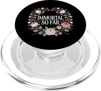 Immortal So Far Confident Death Jokes Sarcasm - PopSockets PopGrip per MagSafe