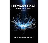 Immortal1: Spie di Fiducia