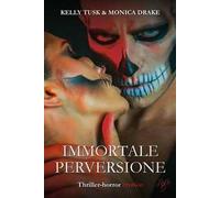 Immortale perversione