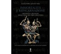 Immortalità e reincarnazione. Dottrine e pratiche della Cina, del Tibet, d...
