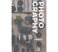 Immortalize Moments Like a Pro: Photography-Themed Lined Notebook - Perfect for Notes, Ideas & Shoot Planning (100 lined pages | Paperback)