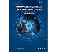 IMMUNE HOMEOSTASIS AS A FUNCTION OF LIFE: A CASE STUDY FOR LACTOFERRIN
