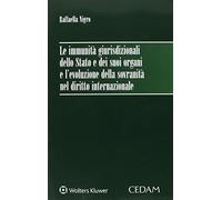 Immunita' giurisdizionali dello stato e dei suoi organi e l'evoluzione