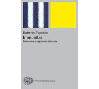 Immunitas. Protezione e negazione della vita