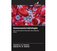 Immunomicrobiologia: Dal riconoscimento immunitario alla traslazione clinica