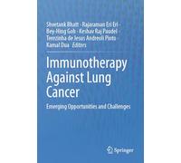 Immunotherapy Against Lung Cancer: Emerging Opportunities and Challenges
