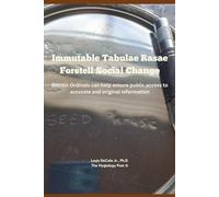 Immutable Tabulae Rasae Foretell Social Change: Bitcoin Ordinals can help ensure public access to accurate and original information