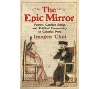 Imogen Choi The Epic Mirror (Copertina rigida) Monografías A
