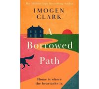 Imogen Clark A Borrowed Path (Tascabile)