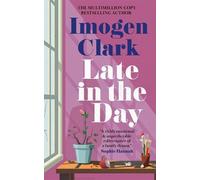Imogen Clark Late in the Day (Tascabile)