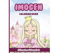 Imogen Coloring Book: Affirmations Coloring Book, A Creative Journey of Positive Empowerments