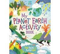 Imogen Currell-Williams My Planet Earth Activity Book (Tascabile) Learn and Play