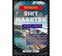 Imogen Dunn Reisgids Sint Maarten 2024-2025 (Tascabile)