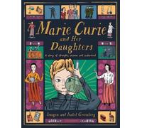 Imogen Greenberg Marie Curie and Her Daughters (Copertina rigida)
