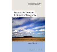 Imogen Herrad Beyond the Pampas (Tascabile) Welsh Modern Classics