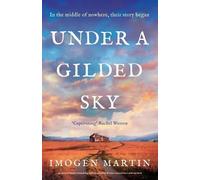 Imogen Martin Under a Gilded Sky (Tascabile)