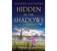 Imogen Matthews Hidden in the Shadows (Tascabile) Wartime Holland