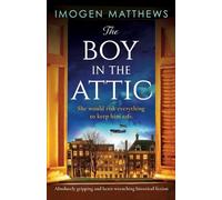 Imogen Matthews The Boy in the Attic (Tascabile) Wartime Holland