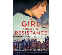 Imogen Matthews The Girl from the Resistance (Tascabile) Dutch Girls