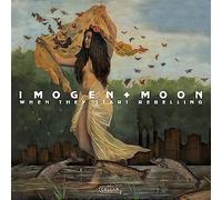 Imogen Moon - When They Start Rebelling