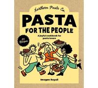 Imogen Royall Pasta for the People (Copertina rigida) (PRESALE 05/05/2026)