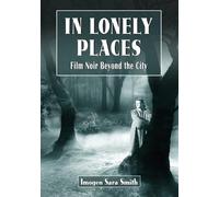 Imogen Sara Smith In Lonely Places (Tascabile)