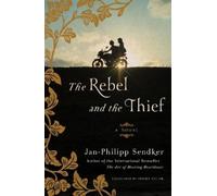 Imogen Taylor Jan-Philipp Sendker The Rebel and the Thief (Tascabile)