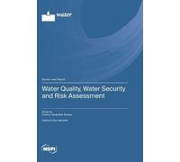Imokhai Theophilus Water Quality, Water Security and Risk Ass (Copertina rigida)