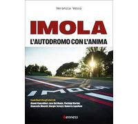 Imola. L'autodromo con l'anima