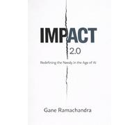 IMPACT 2.0: Redefining The Needy In The Age Of AI