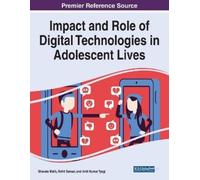 Impact and Role of Digital Technologies in Adolescent Lives (Tascabile)