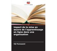 Impact de la mise en ¿uvre de l'apprentissage en ligne dans une organisation