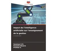 Impact de l'intelligence artificielle sur l'enseignement de la gestion: Un volume édité
