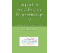 Impact du numérique sur l'apprentissage ?: Le thème de l'énergie en cycle 3