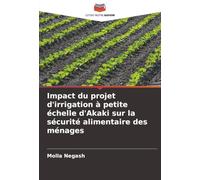Impact du projet d'irrigation à petite échelle d'Akaki sur la sécurité alimentaire des ménages