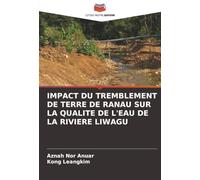 IMPACT DU TREMBLEMENT DE TERRE DE RANAU SUR LA QUALITE DE L'EAU DE LA RIVIERE LIWAGU
