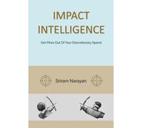 Impact Intelligence: Get More Out Of Your Discretionary Spend