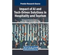 Impact of AI and Tech-Driven Solutions in Hospitality and Tourism