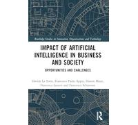 Impact of Artificial Intelligence in Business and Society: Opportunities and Challenges