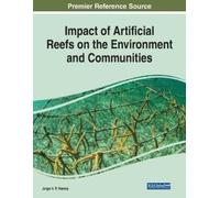 Impact of Artificial Reefs on the Environment and Communities (Tascabile)