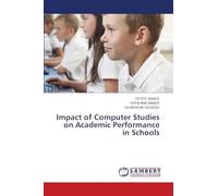 Impact of Computer Studies on Academic Performance in Schools