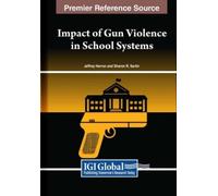 Impact of Gun Violence in School Systems (Tascabile)