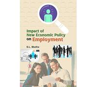 Impact of New Economic Policy on Employment