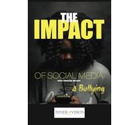 Impact of Social Media Notebook: A Notebook and Workbook for Parents