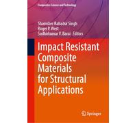 Impact Resistant Composite Materials for Structural Applications