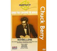 Chuck Berry - Impact: Songs That Changed the World: Chuck Berry: Maybellene