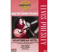 Impact: Songs That Changed the World: Elvis Presley: Heartbreak Hotel