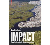 Impact: The Effect of Climate Change on Coastlines